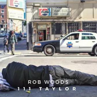 111 Taylor by Rob Woods