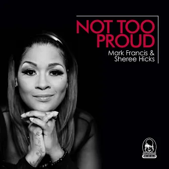 Not Too Proud by Mark Francis