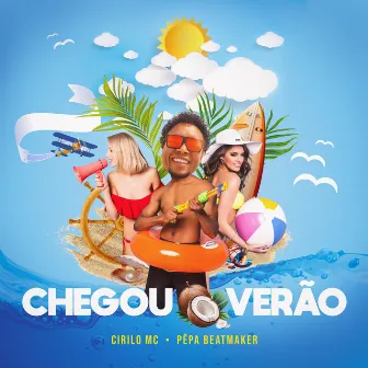 Chegou o Verão by Cirilo MC