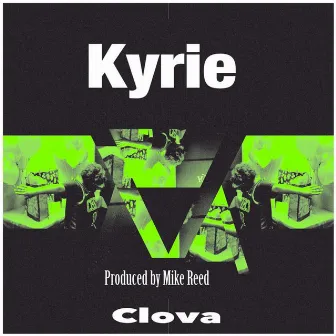 KYRIE by Clova