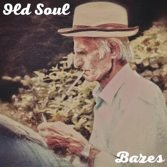 Old Soul by Bazes