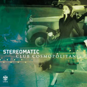 Club Cosmopolitan by Stereomatic