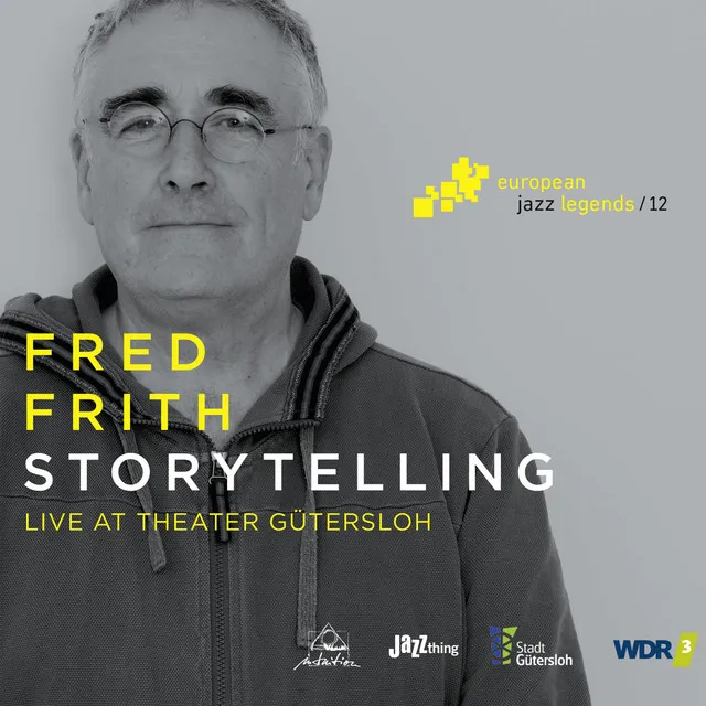 Storytelling (For Eduardo Galeano): Chapter 1 - Live at Theater Gütersloh