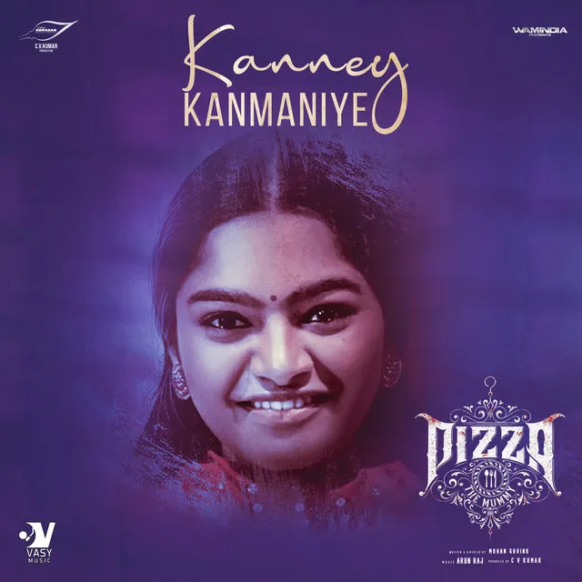 Kanney Kanmaniye - From "Pizza 3"