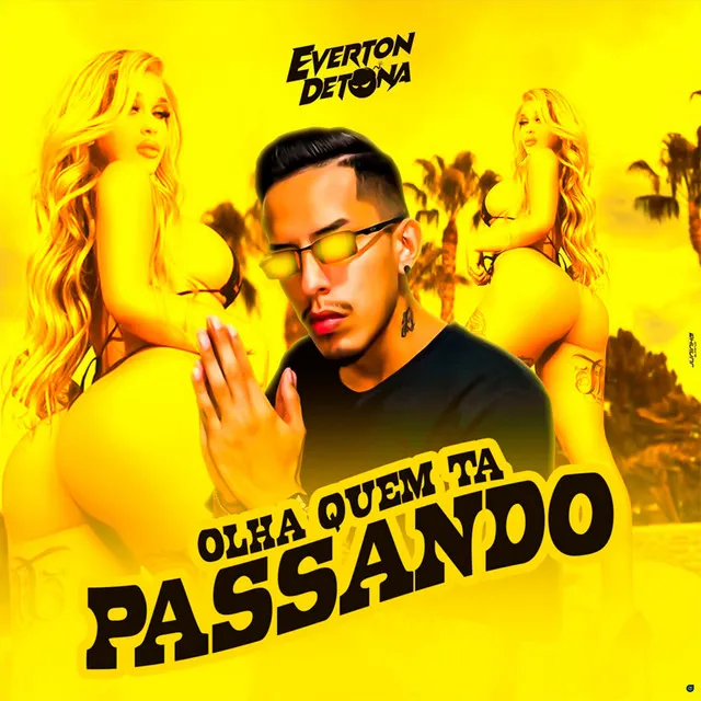 Olha Quem Ta? Passando (feat. MC Lya Queiroz)