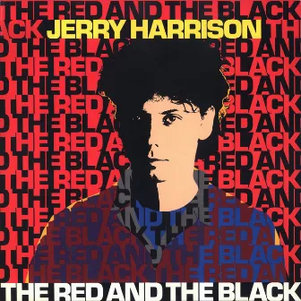 The Red And The Black by Jerry Harrison