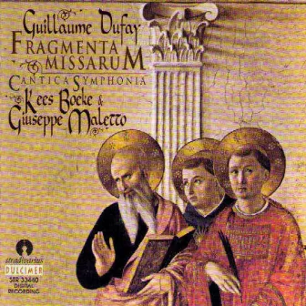 Dufay: Fragmenta Missarum by Guiseppe Maletto