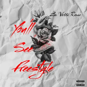 You'll See by La Vetti Raw