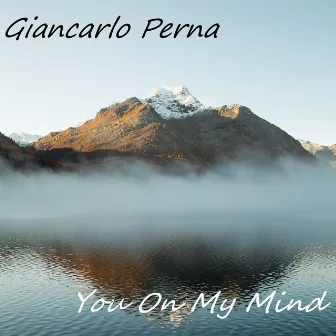 You On My Mind by Giancarlo Perna