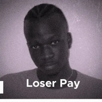 Loser Pay by Menace Music