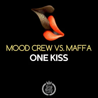 One Kiss by MooD Crew