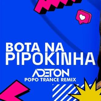 Bota na Pipokinha by Adeton DJ