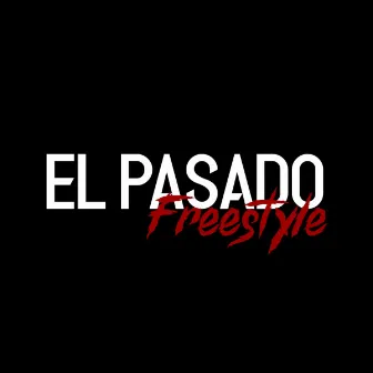 El Pasado (Freestyle) by Josse