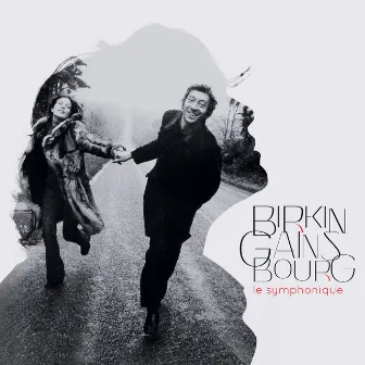 Birkin / Gainsbourg : Le symphonique by Jane Birkin