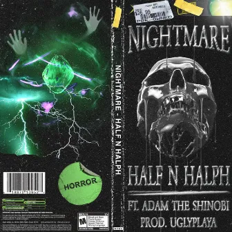 Nightmare by Half n Halph