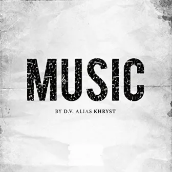 Music by D.V. alias Khryst