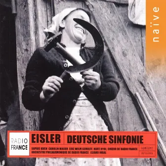 Eisler: Deutsche Symphonie (Live Version) by Chœur de Radio France