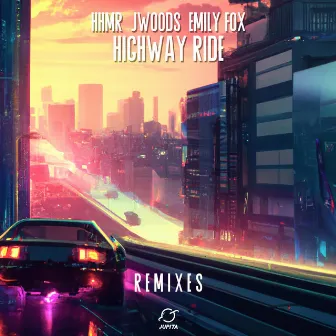 Highway Ride (Remixes) by JWoods