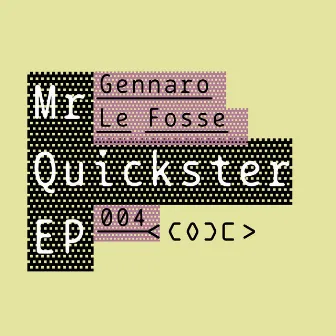 Mr Quirkster EP by Gennaro Le Fosse