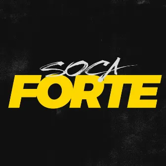 Soca Forte by Mc Fantxma