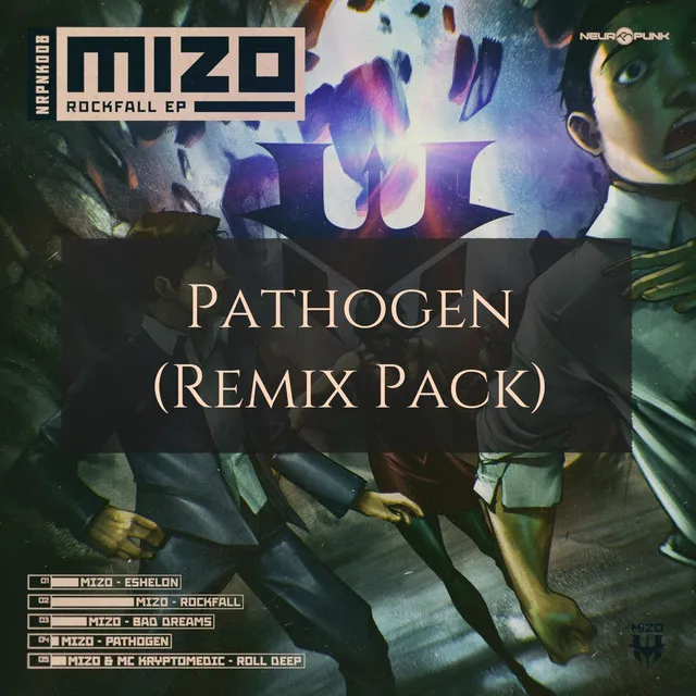 Mizo - Pathogen Bassdealer Remix