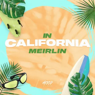 In California by MEIRLIN