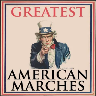 Greatest American Marches by 38th Army Band