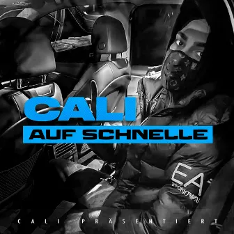 AUF SCHNELLE by CALI