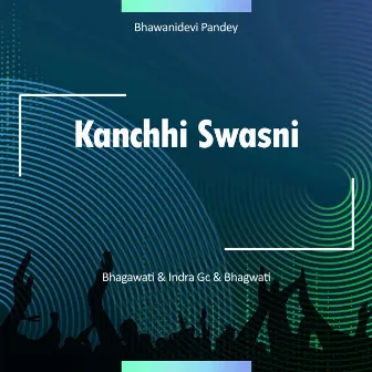 Kanchhi Swasni by Indra Gc