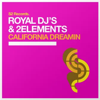 California Dreamin' by Royal DJs