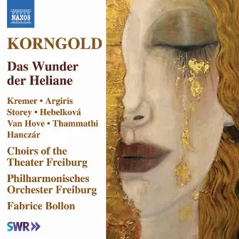 Korngold: Das Wunder der Heliane, Op. 20 by Annemarie Kremer