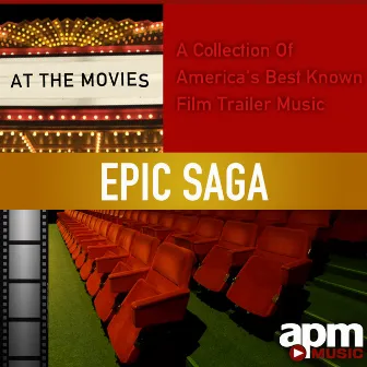 At the Movies: A Collection of America's Best Known Film Trailer Music (Epic Saga) by APM Film Orchestra