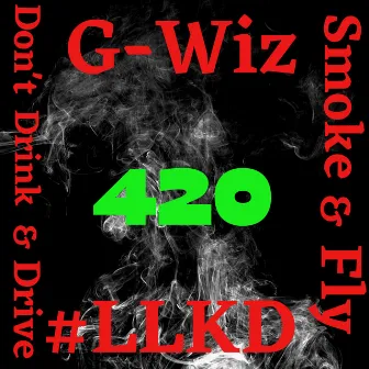 420 by G-Wiz