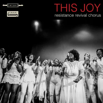 This Joy by Resistance Revival Chorus