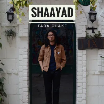 Shaayad by Taba Chake