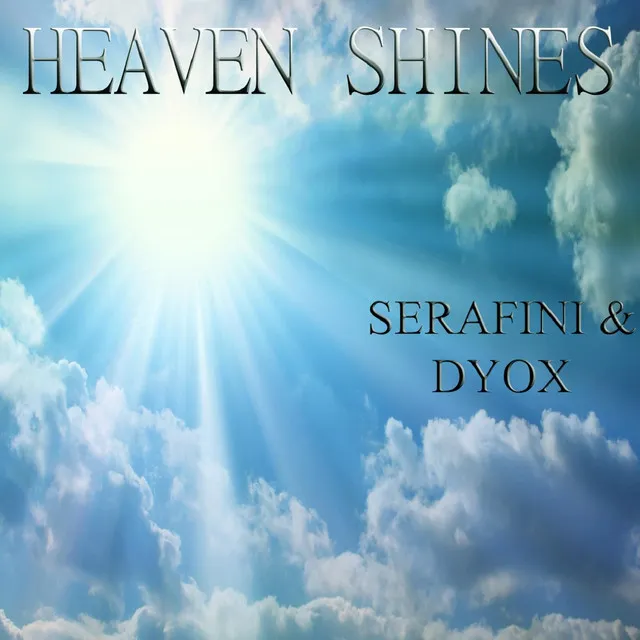 Heaven Shines