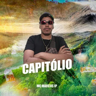 Capitólio by MC Marcos IP