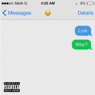 LMK WTW by Malik Q