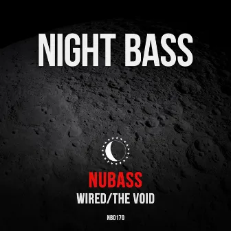 Wired/The Void by NuBass