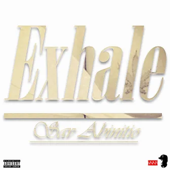 Exhale by Sav Abinitio