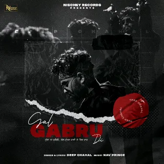 Gal Gabru Di by Deep Chahal