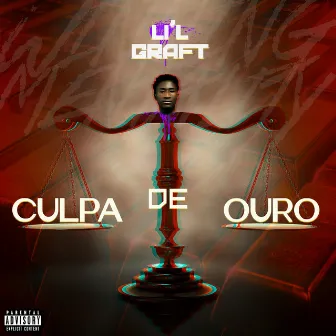 Culpa De Ouro by Lil Graft