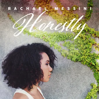 Honestly by Rachael Messini