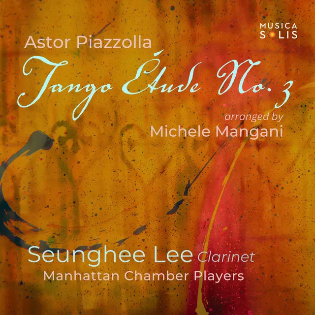 Tango Étude No. 3 (Arr. for Clarinet and String Orchestra by Michele Mangani)