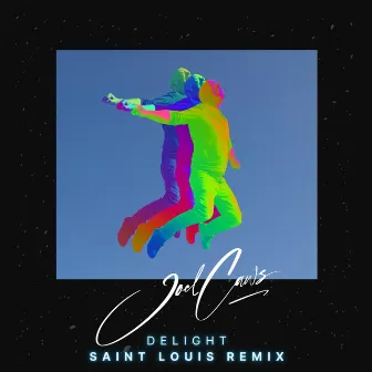 Delight (Saint Louis Remix) by Joel Caws