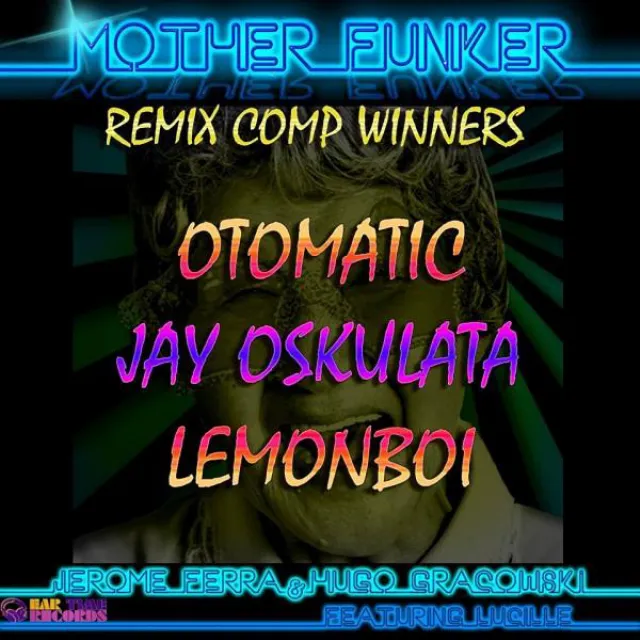 Mother Funker feat. Lucille - Otomatic Remix