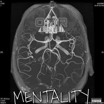 Mentality by OTR on the Rise