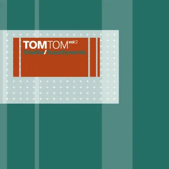 Tom Tom, Vol. 2 by Tom Tom