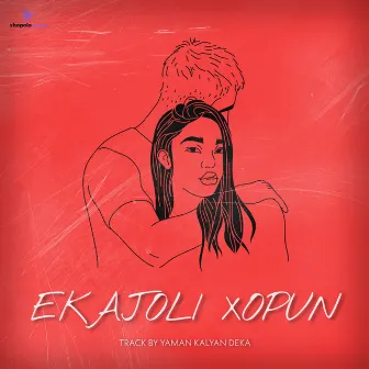 Ekajoli Xopun by Yaman