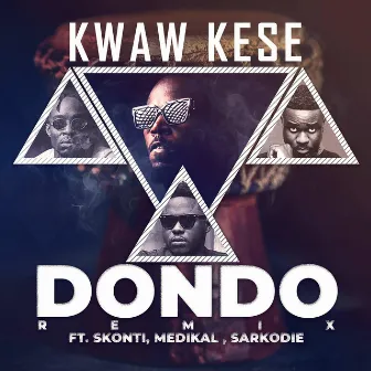 Dondo (Remix) by Kwaw Kese